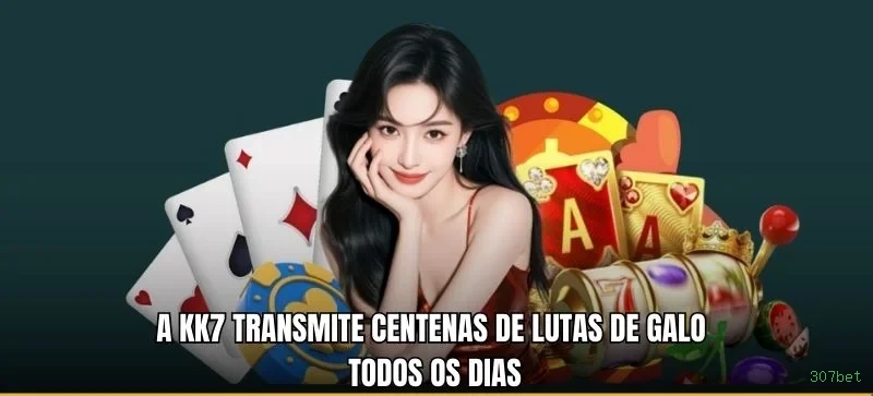 Cassino 307bet - mesas ao vivo e jogos